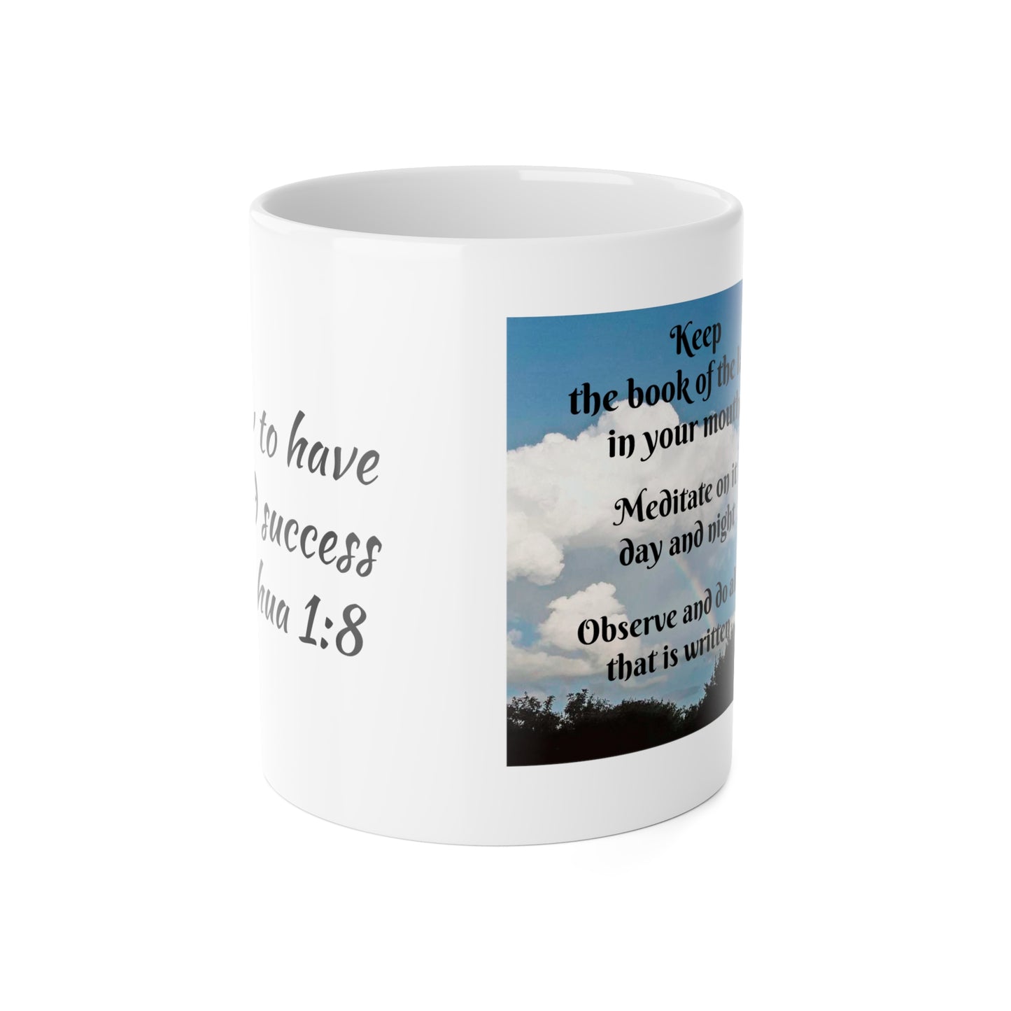 Joshua 1:8 - How to Have Good Success | 11 oz ceramic mug | Morning Reminders Collection | Life By Ortavia